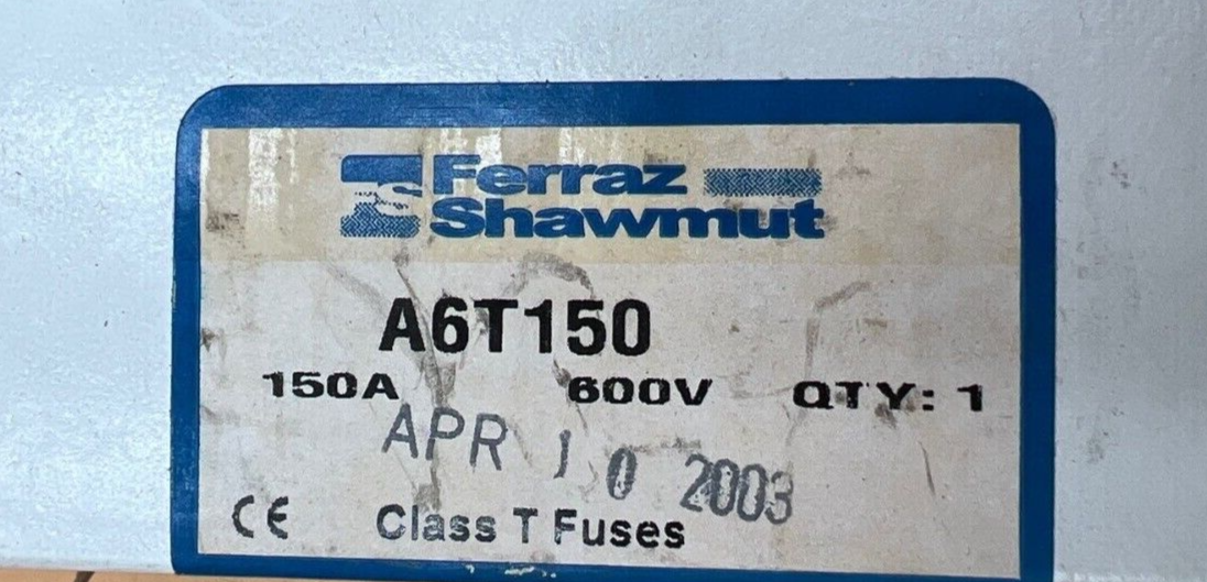 Ferraz Shawmut A6T150 New
